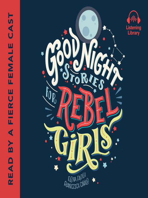 Title details for Good Night Stories for Rebel Girls by Elena Favilli - Available